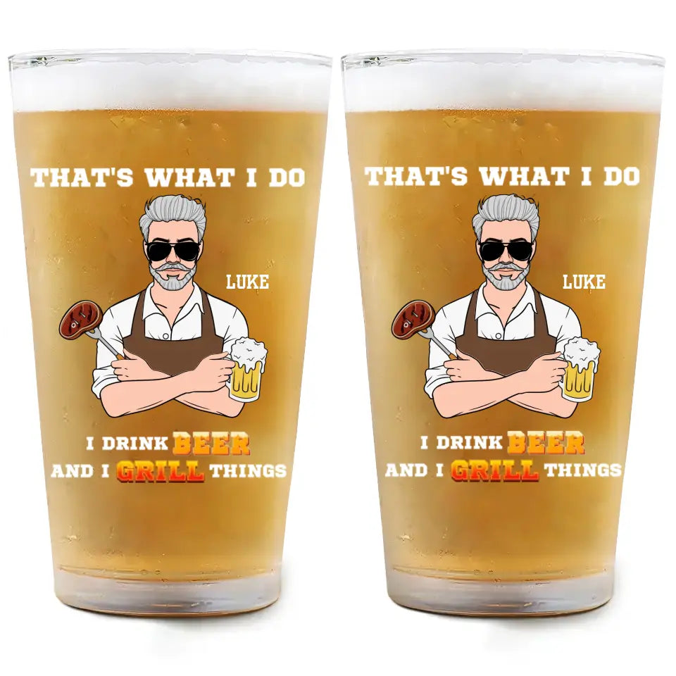 I Drink Beer And I Know Thing - Personalized Custom Beer Glass - Father's Day Gift For Dad
