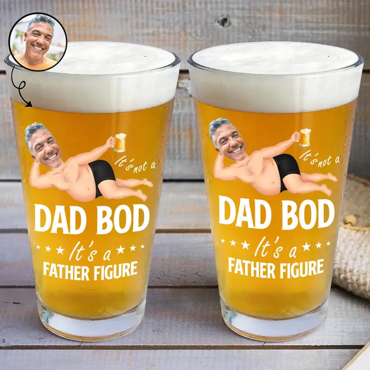 It's Not Dad Bob It's Father Figure - Personalized Custom Beer Glass - Father's Day Gift For Dad