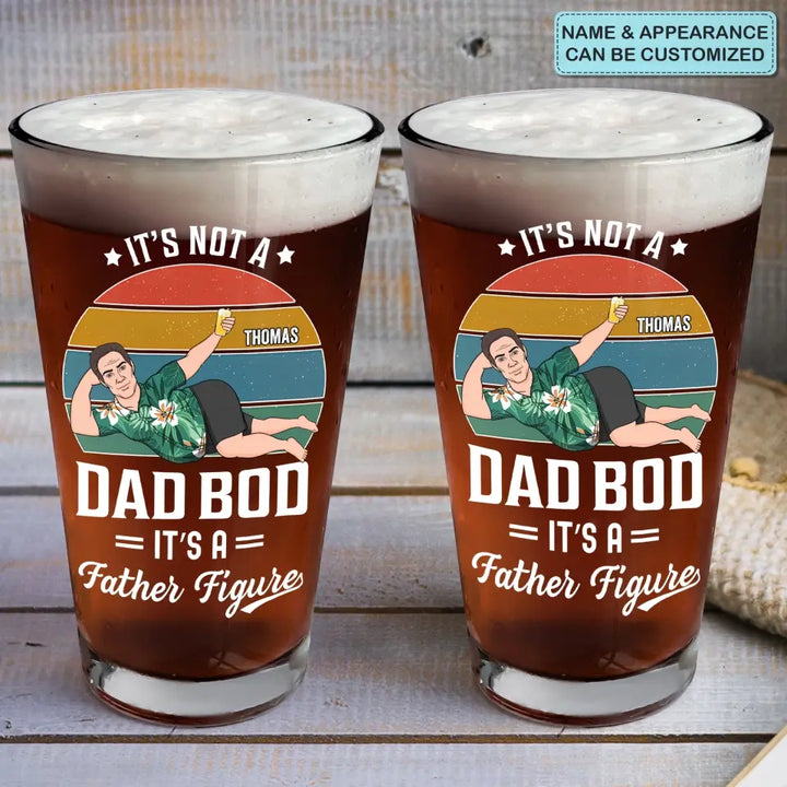 It's Not Dad Bob - Personalized Custom Beer Glass - Father's Day Gift For Dad