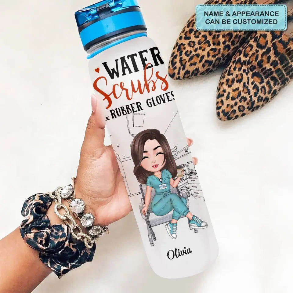 Water Scrubs & Rubber Gloves - Personalized Custom Water Tracker Bottle - Nurse's Day, Appreciation Gift For Nurse