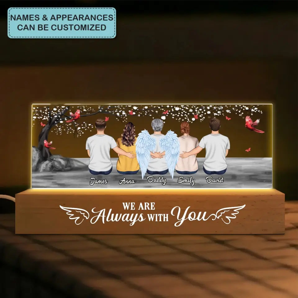 I Am Always With You - Personalized Custom Name Night Light - Memorial Gift