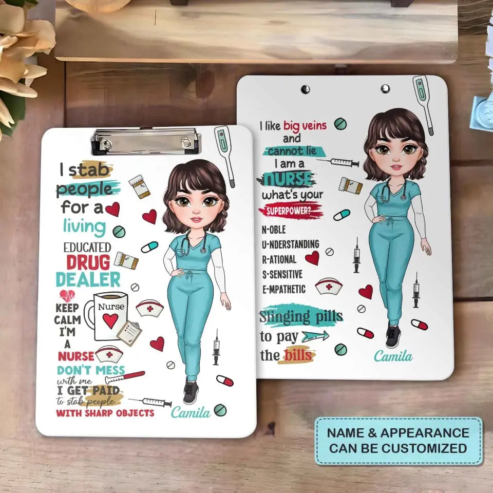 I Stab People For A Living - Personalized Custom Clipboard - Nurse's Day, Appreciation Gift For Nurse