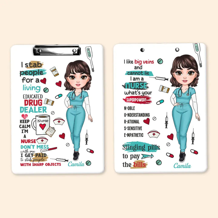 I Stab People For A Living - Personalized Custom Clipboard - Nurse's Day, Appreciation Gift For Nurse