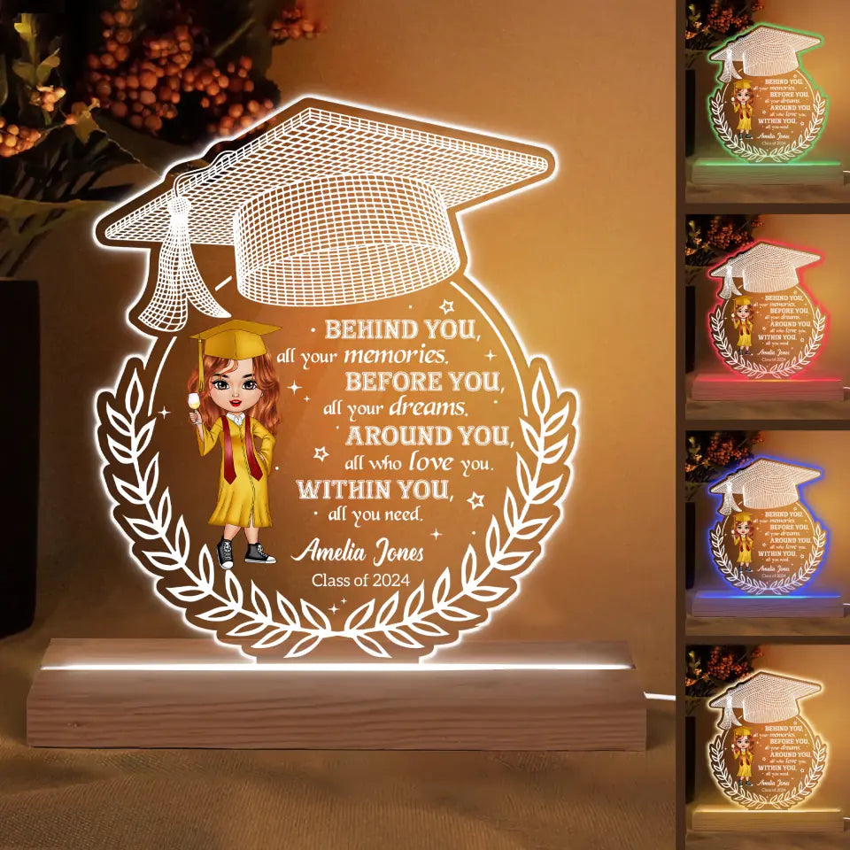 Behind You All Your Memories - Personalized Custom 3D LED Light Wooden Base - Graduation Gift