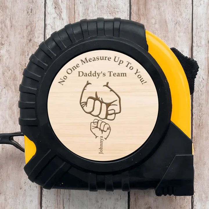 No One Measures Up To You - Personalized Custom Tape Measure - Father's Day Gift For Dad, Grandpa