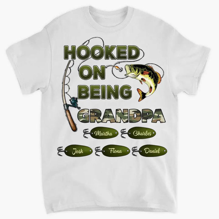 Hooked On Being Grandpa - Personalized Custom T-shirt - Father's Day Gift For Grandpa, Dad
