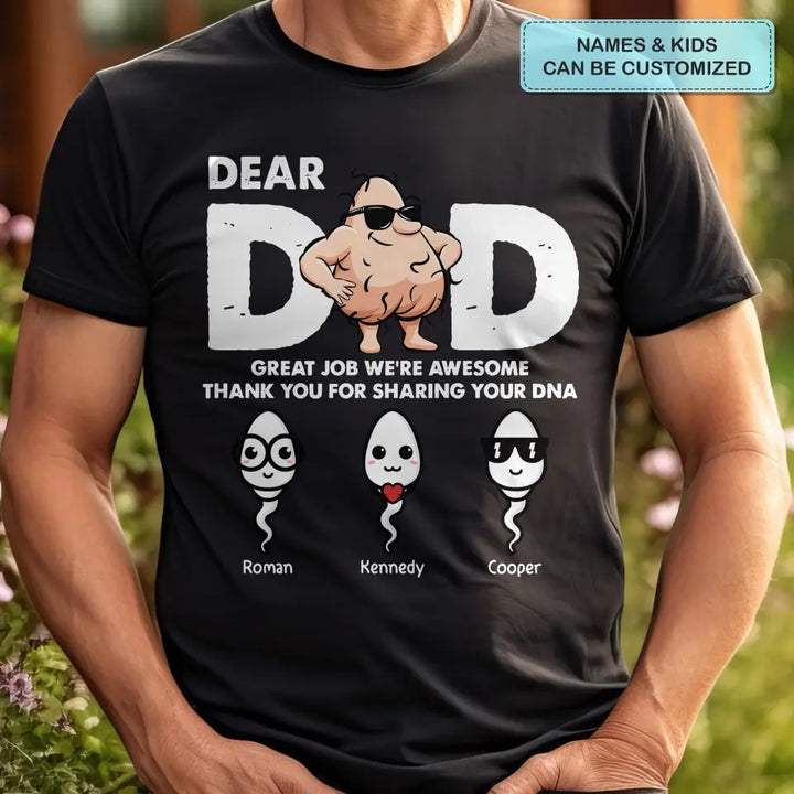 Dear Dad Great Job - Personalized Custom T-shirt - Father's Day Gift For Grandpa, Dad