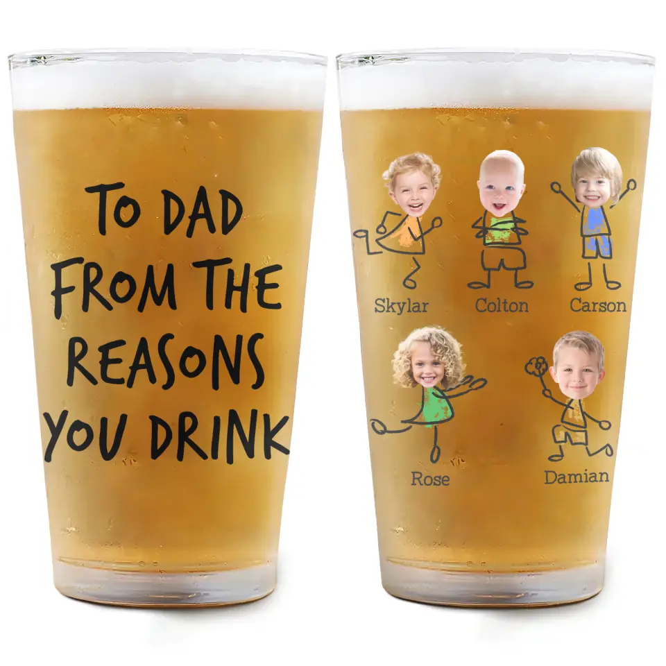 To Dad From The Reason You Drink - Personalized Custom Beer Glass - Father's Day Gift For Dad