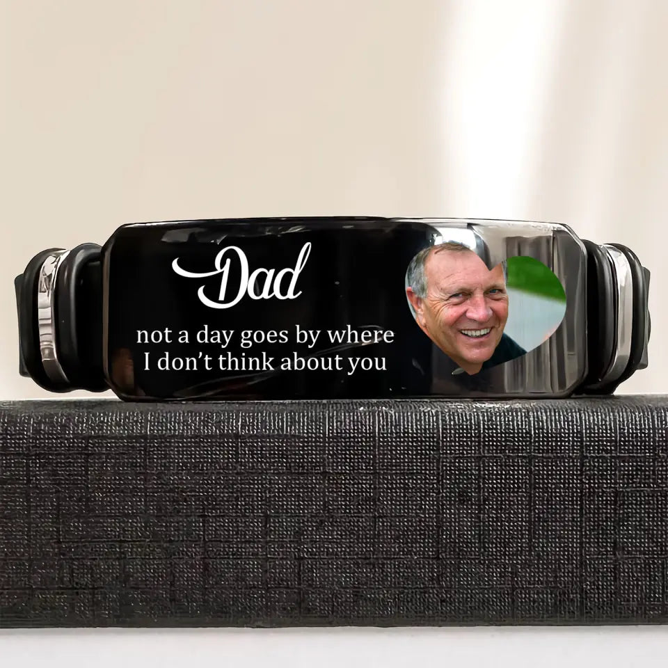 Dad Not A Day Goes By Where I Don't Think About You - Personalized Custom Photo Bracelet - Memorial Gift