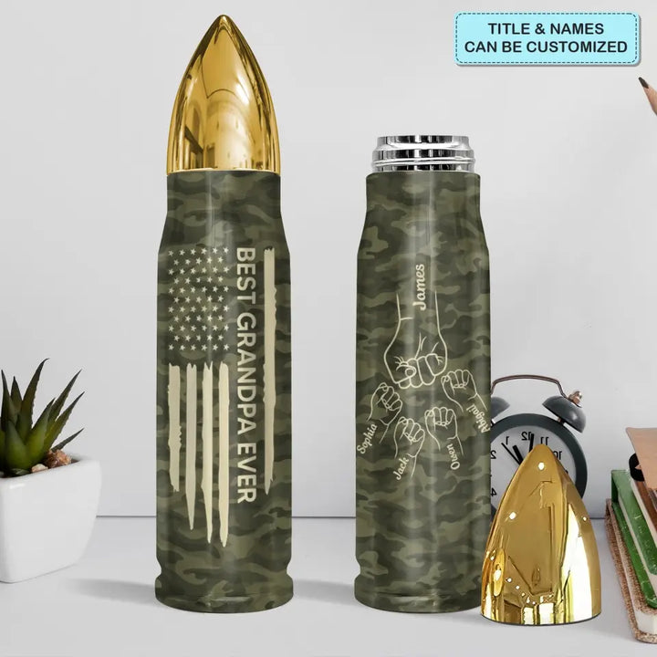 Best Papa Ever - Personalized Custom Bullet Tumbler - Father's Day Gift For Grandpa, Dad
