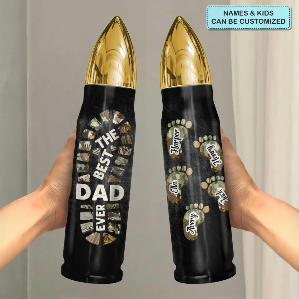 Best Dad Ever - Personalized Custom Bullet Tumbler - Father's Day Gift For Dad