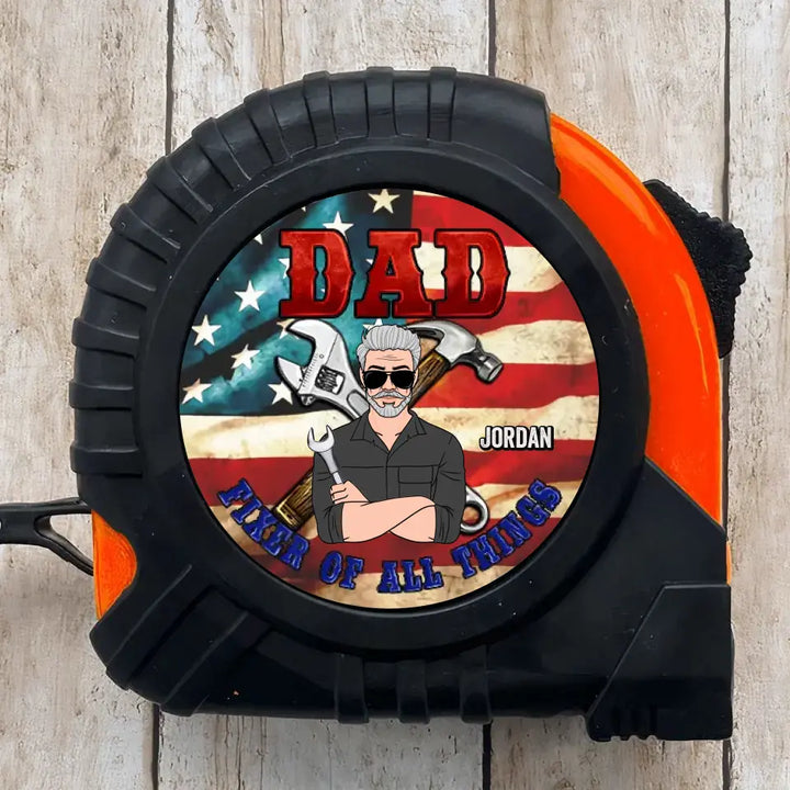 Fixer Of All Things - Personalized Custom Tape Measure - Father's Day Gift For Grandpa, Dad