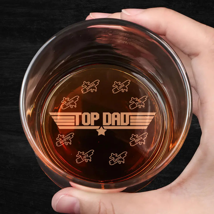 Top Dad - Personalized Custom Whiskey Glass - Father's Day Gift For Dad, Grandpa