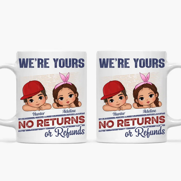 No Returns Or Refunds - Personalized Custom White Mug - Gift For Family Members