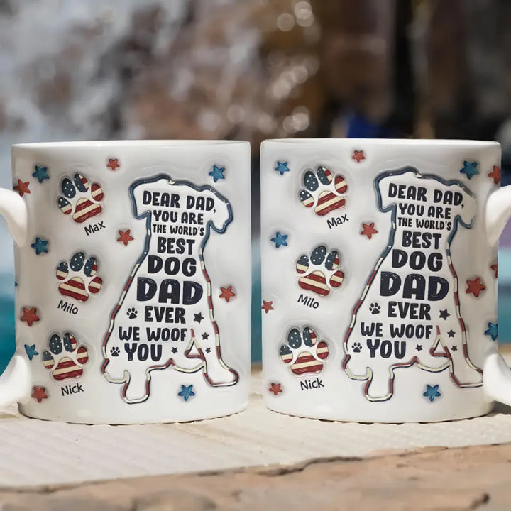 Dad We Woof You - Personalized Custom 3D Inflated Effect Printed Mug - Father's Day Gift For Dog Dad