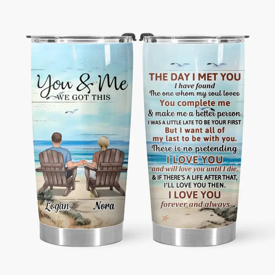 The Day I Met You - Personalized Custom Tumbler - Valentine's Day, Anniversary Gift For Couple, Wife, Husband, Boyfriend, Girlfriend