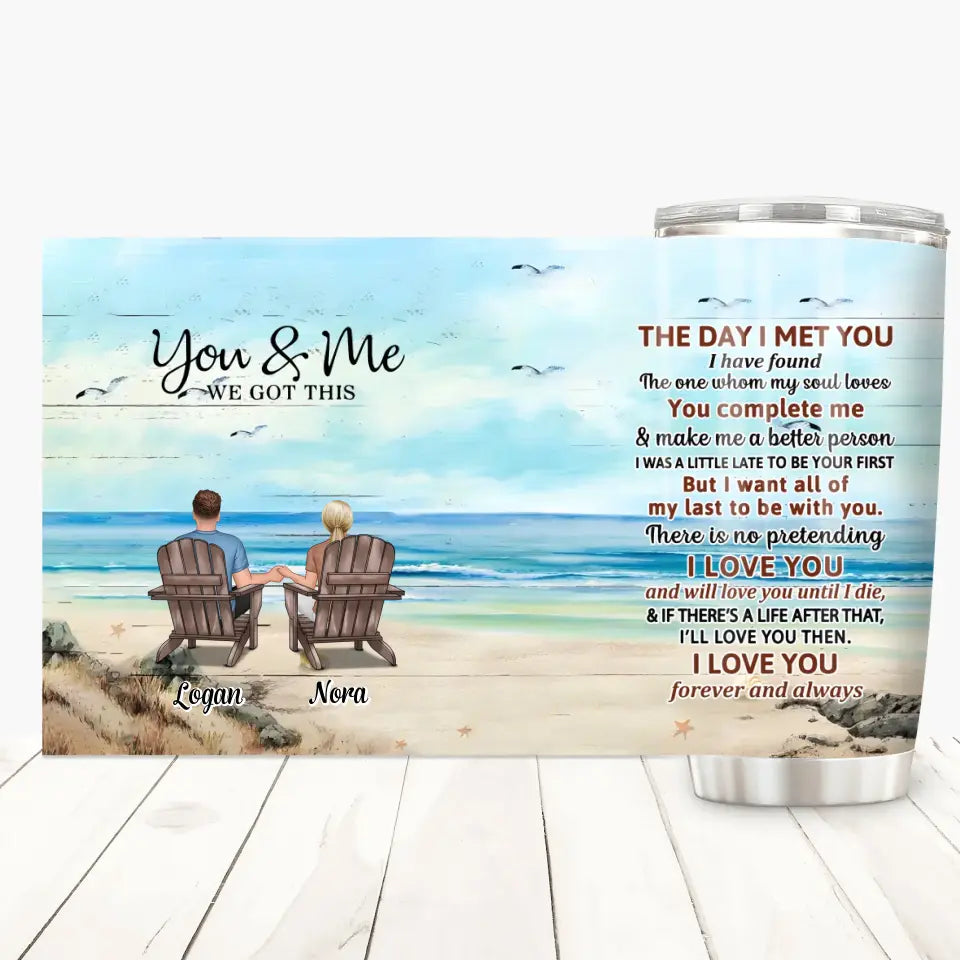 The Day I Met You - Personalized Custom Tumbler - Valentine's Day, Anniversary Gift For Couple, Wife, Husband, Boyfriend, Girlfriend