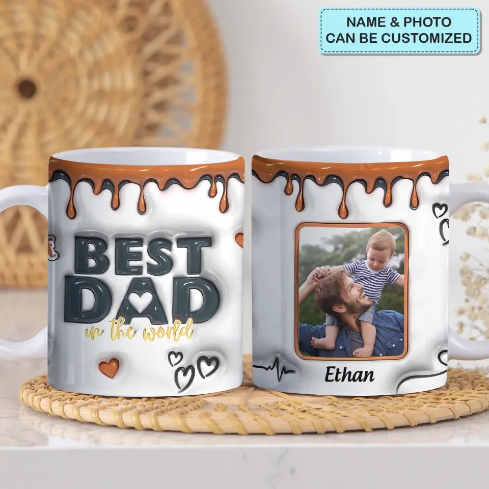 Best Dad In The World - Personalized Custom 3D Inflated Effect Printed Mug - Father's Day Gift For Dad
