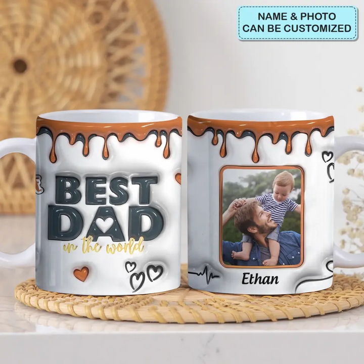 Best Dad In The World - Personalized Custom 3D Inflated Effect Printed Mug - Father's Day Gift For Dad