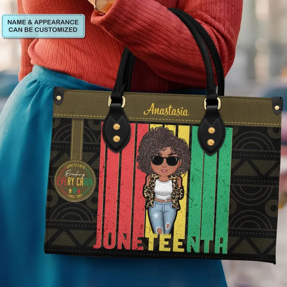 Breaking Every Chain - Personalized Custom Leather Bag - Juneteenth Gift