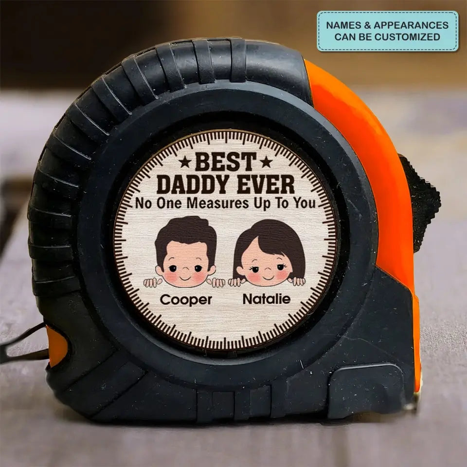 Best Papa Ever - Personalized Custom Tape Measure - Father's Day Gift For Grandpa, Dad