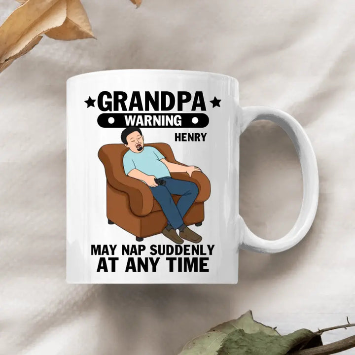 Daddy Warning May Nap Suddenly  - Personalized Custom White Mug - Father's Dag Gift For Dad, Grandpa