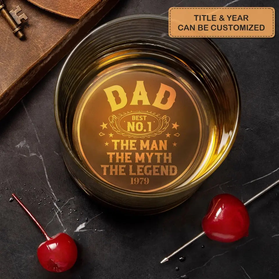The Man The Myth The Legend - Personalized Custom Whiskey Glass - Father's Day Gift For Dad, Grandpa