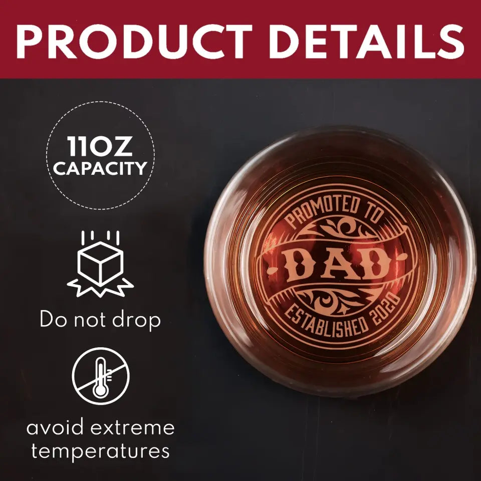 Promote To Dad - Personalized Custom Whiskey Glass - Father's Day Gift For Dad, Grandpa