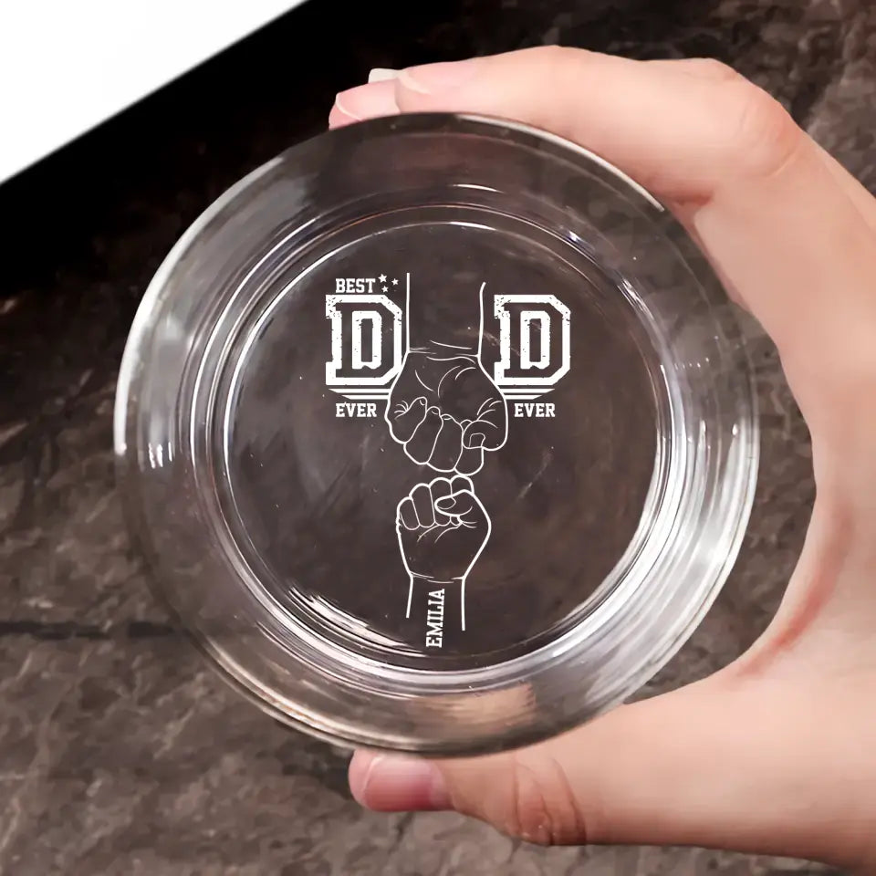 Best Dad Ever - Personalized Custom Whiskey Glass - Father's Day Gift For Dad, Grandpa