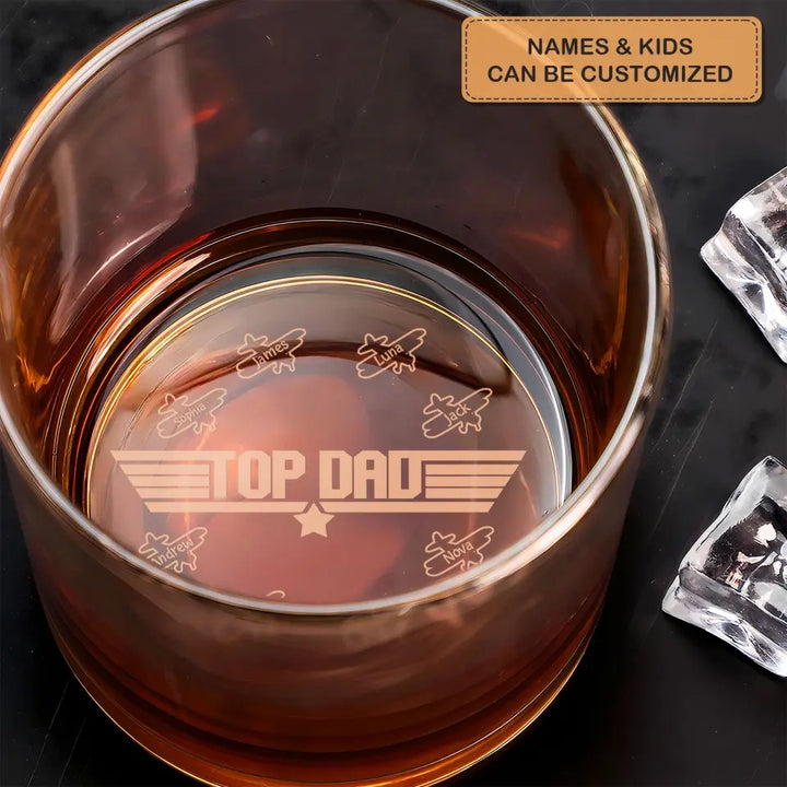 Top Dad - Personalized Custom Whiskey Glass - Father's Day Gift For Dad, Grandpa