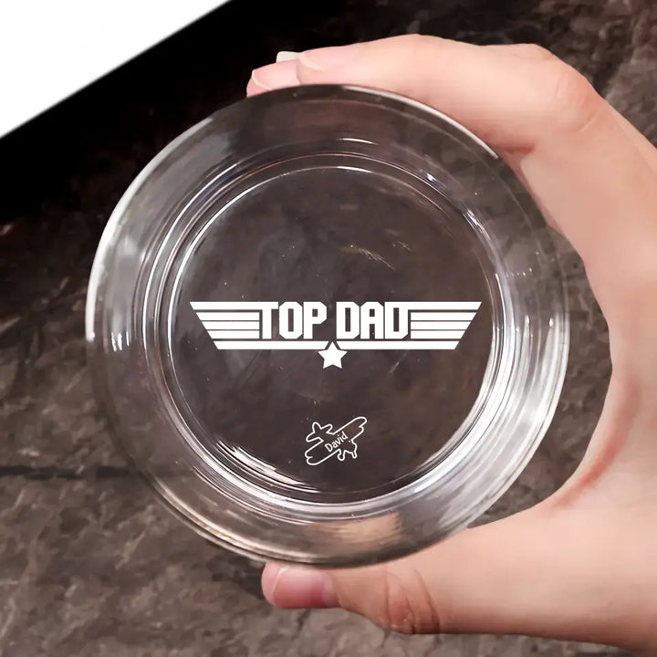 Top Dad - Personalized Custom Whiskey Glass - Father's Day Gift For Dad, Grandpa