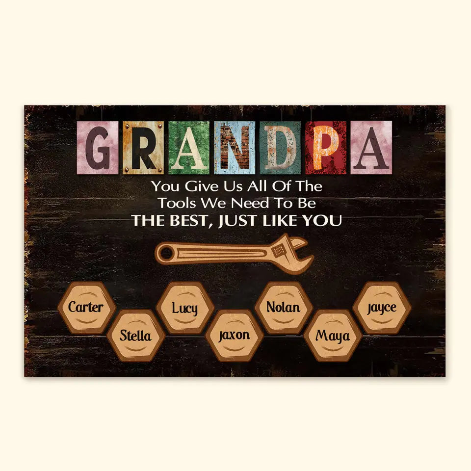You Give Us All The Tools We Need - Personalized Custom Poster/Wrapped Canvas - Father's Day Gift For Grandpa, Dad