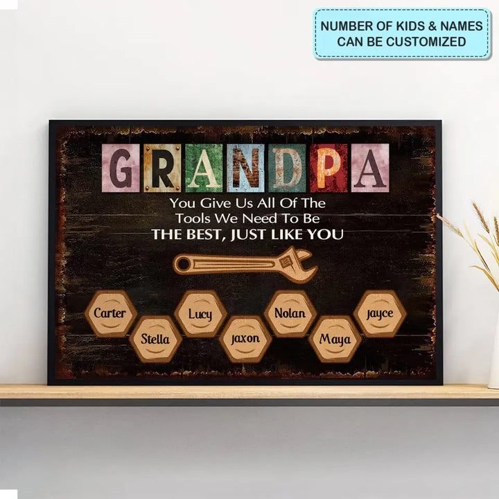 You Give Us All The Tools We Need - Personalized Custom Poster/Wrapped Canvas - Father's Day Gift For Grandpa, Dad