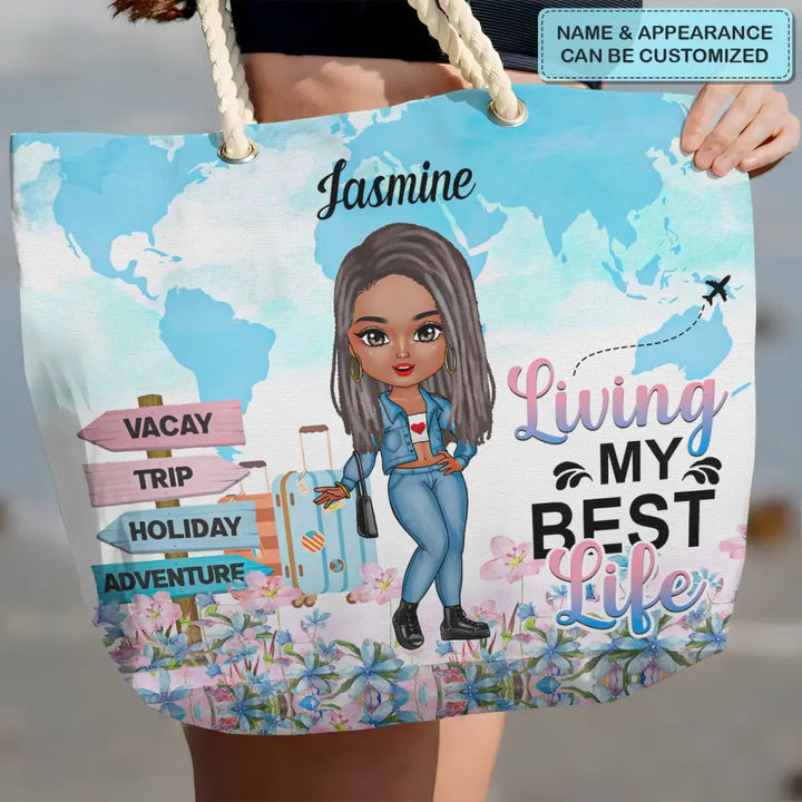 Living My Best Life - Personalized Custom Beach Bag - Vacation Gift, Summer Gift For Girl, Family Members