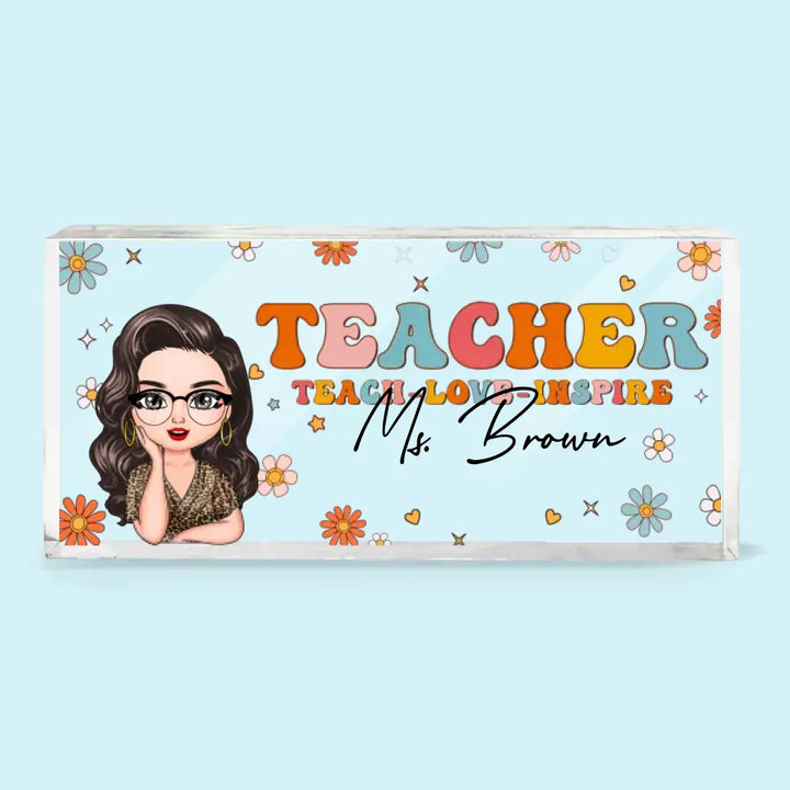 Teach Love Inspire - Personalized Custom Desk Plate - Teacher's Day, Appreciation Gift For Teacher