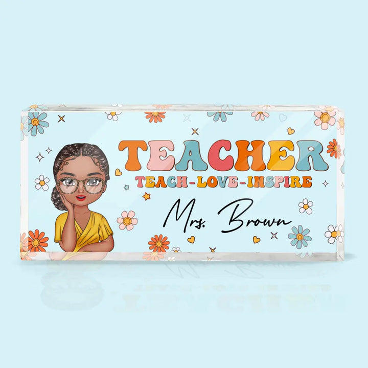 Teach Love Inspire - Personalized Custom Desk Plate - Teacher's Day, Appreciation Gift For Teacher