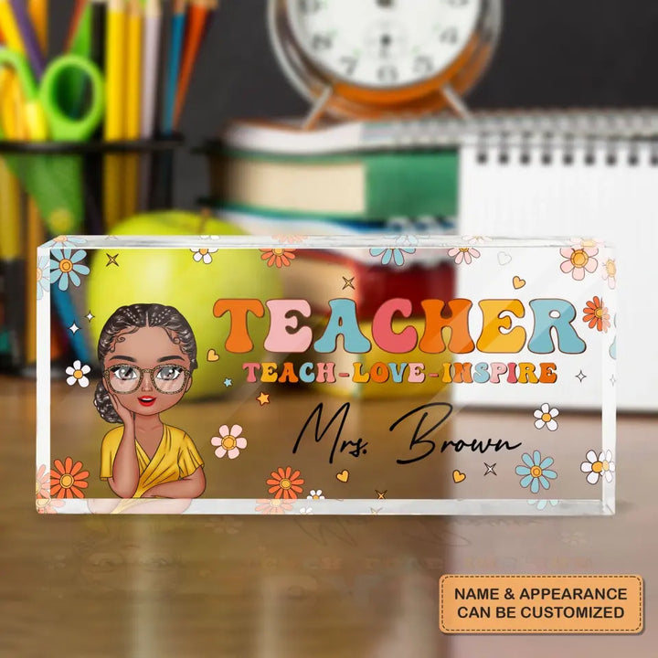 Teach Love Inspire - Personalized Custom Desk Plate - Teacher's Day, Appreciation Gift For Teacher