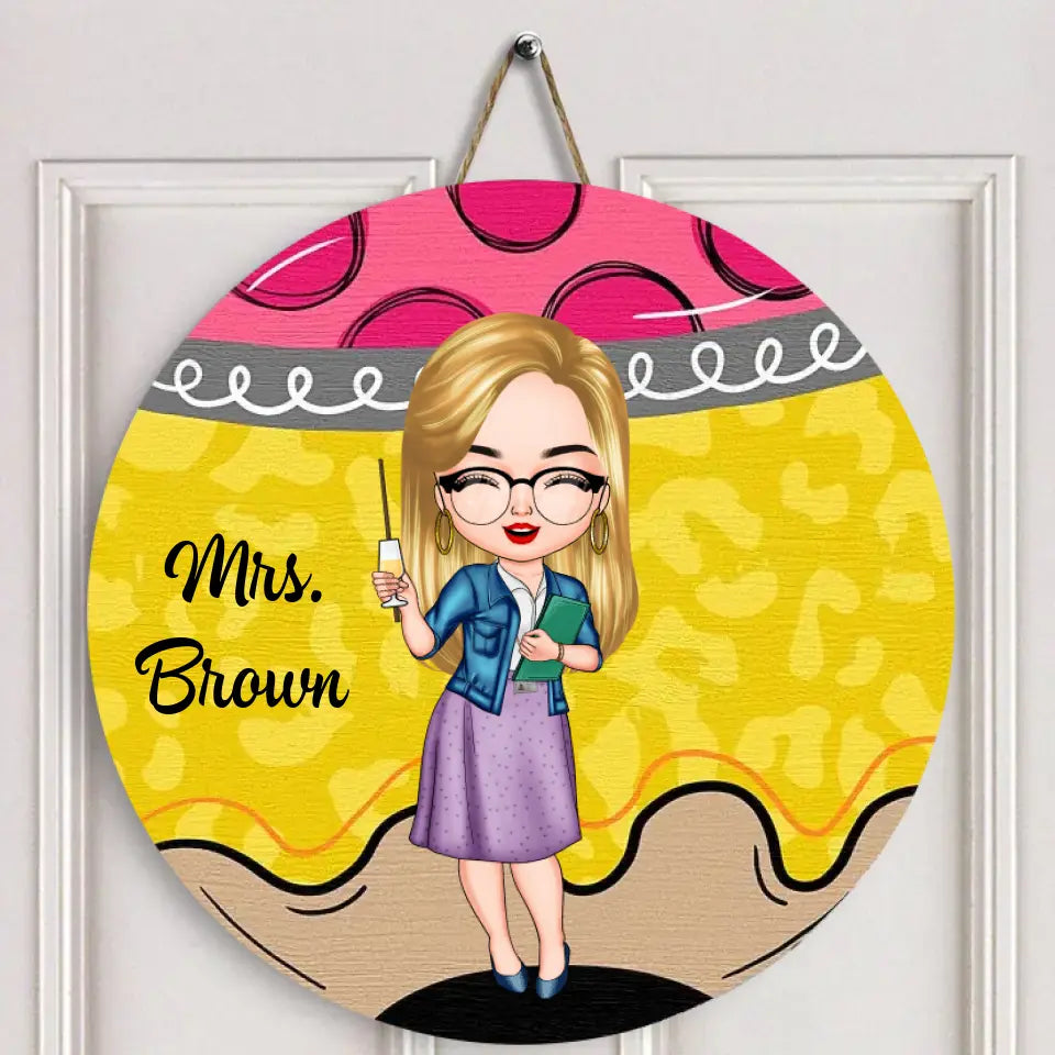Welcome To My Classroom - Personalized Custom Door Sign - Teacher's Day, Appreciation Gift For Teacher