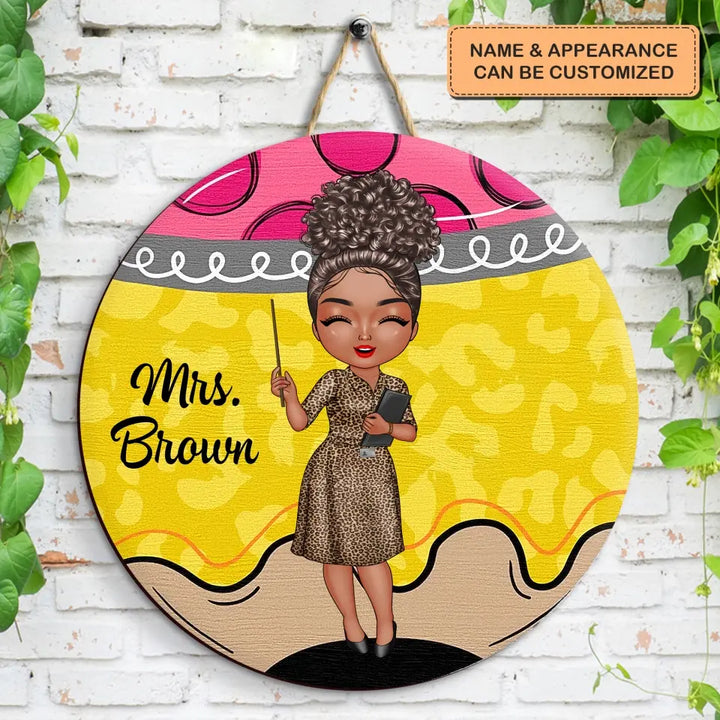 Welcome To My Classroom - Personalized Custom Door Sign - Teacher's Day, Appreciation Gift For Teacher