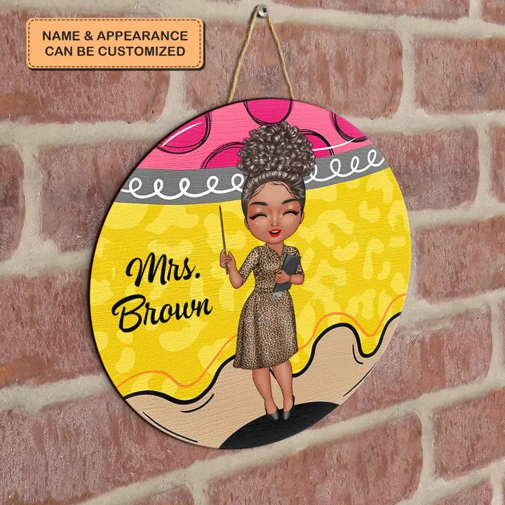 Welcome To My Classroom - Personalized Custom Door Sign - Teacher's Day, Appreciation Gift For Teacher