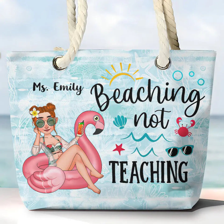 Beaching Not Teaching - Personalized Custom Beach Bag - Vacation Gift, Summer Gift For Family Members