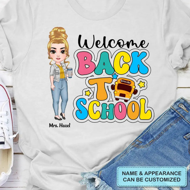 Welcome Back To School Retro - Personalized Custom T-Shirt - Teacher's Day, Appreciation Gift For Teacher