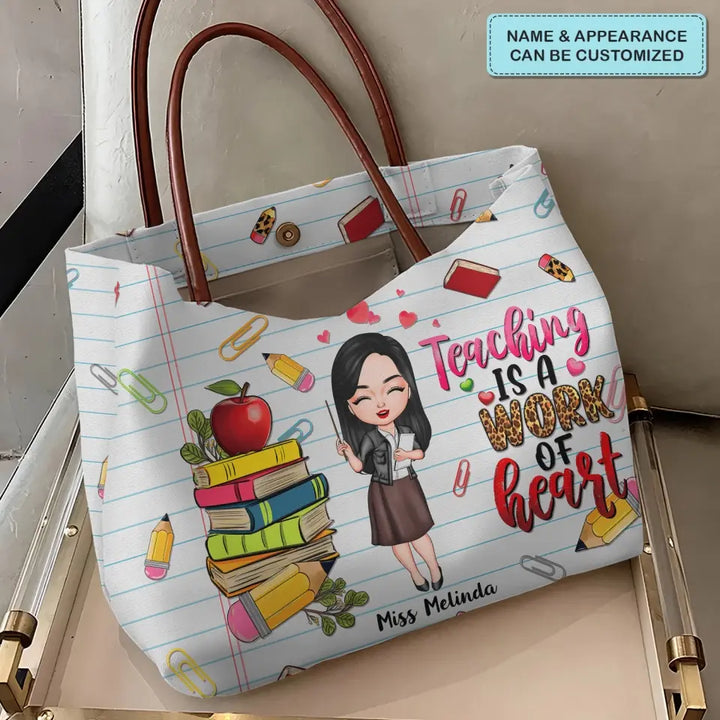 Teaching Is A Work Of Heart - Personalized Custom Tote Bag - Teacher's Day, Appreciation Gift For Teacher