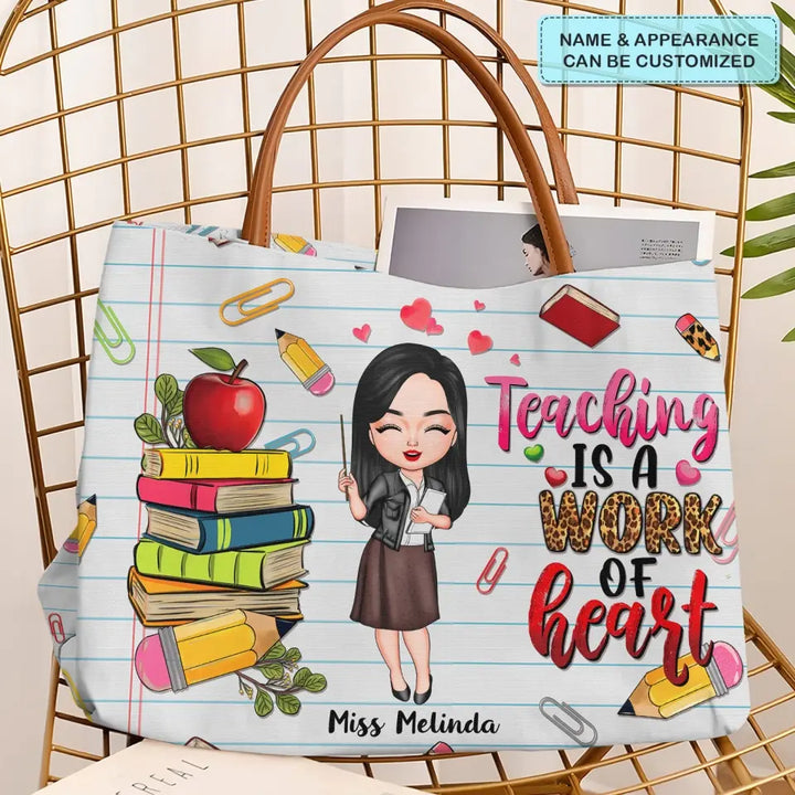 Teaching Is A Work Of Heart - Personalized Custom Tote Bag - Teacher's Day, Appreciation Gift For Teacher