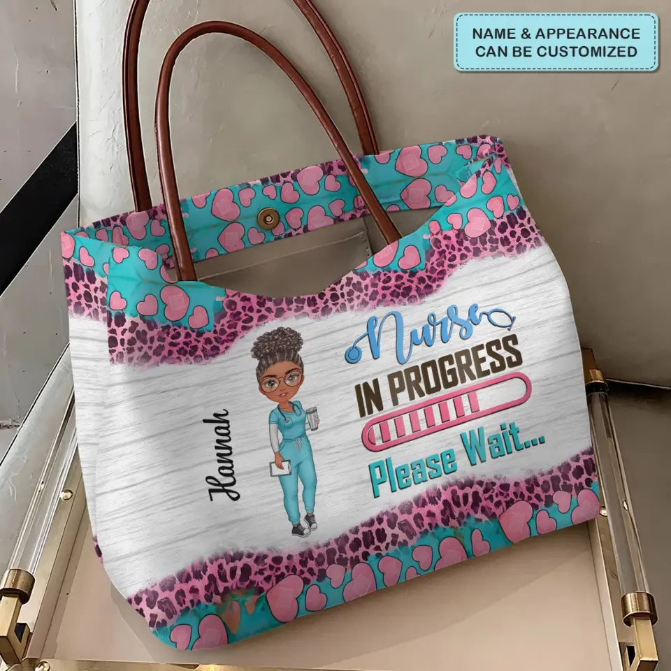Nurse In Progress - Personalized Custom Tote Bag - Nurse's Day, Appreciation Gift For Nurse