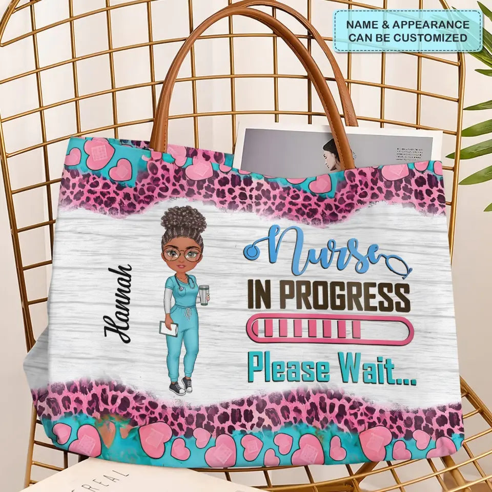 Nurse In Progress - Personalized Custom Tote Bag - Nurse's Day, Appreciation Gift For Nurse