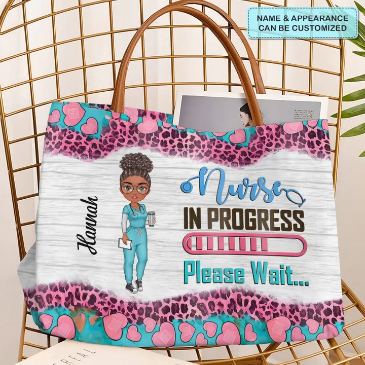 Nurse In Progress - Personalized Custom Tote Bag - Nurse's Day, Appreciation Gift For Nurse
