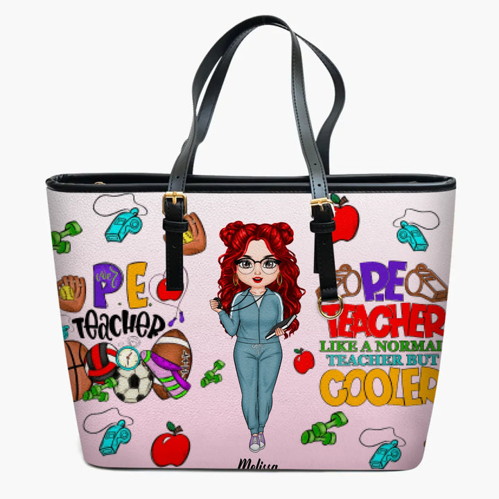 Personalized Leather Bucket Bag - Gift For Physical Education Teacher - PE Teacher Like A Normal Teacher But Cooler