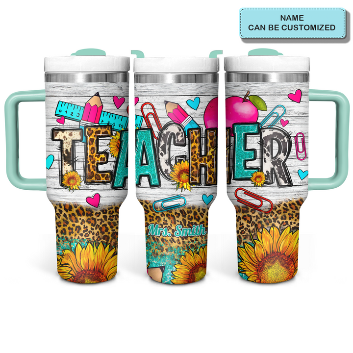 Teacher Sunflower - Personalized Tumbler with Handle - Gift for Teacher - NCU0DK026