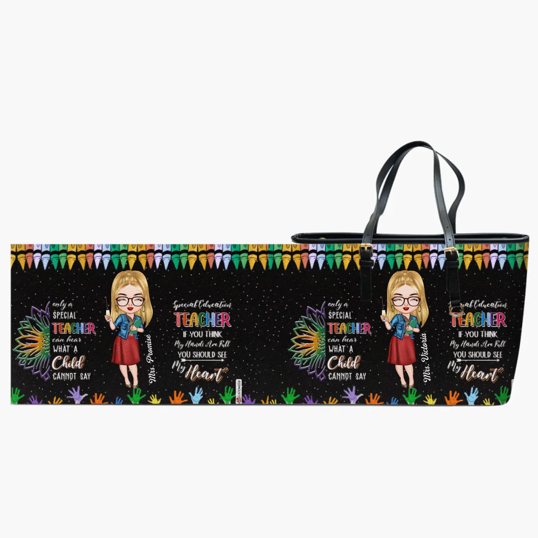Personalized Leather Bucket Bag - Gift For Special Education Teacher - Only A Special Teacher Can Hear What A Child Cannot Say